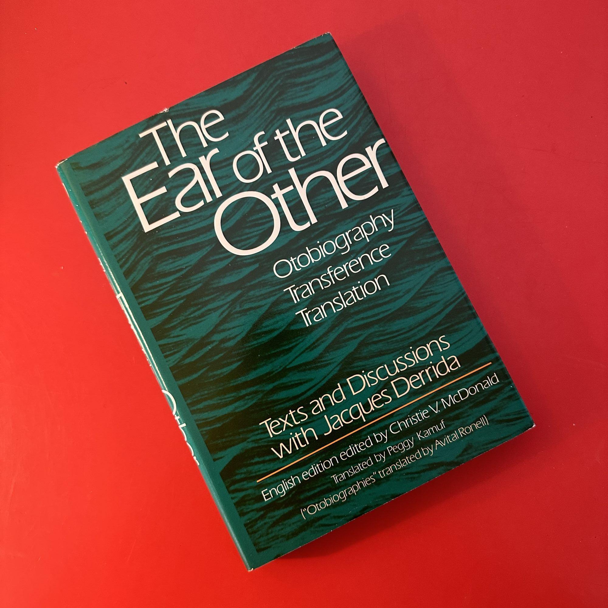 The Ear of the Other | Jacques Derrida | First Edition 4th Printing