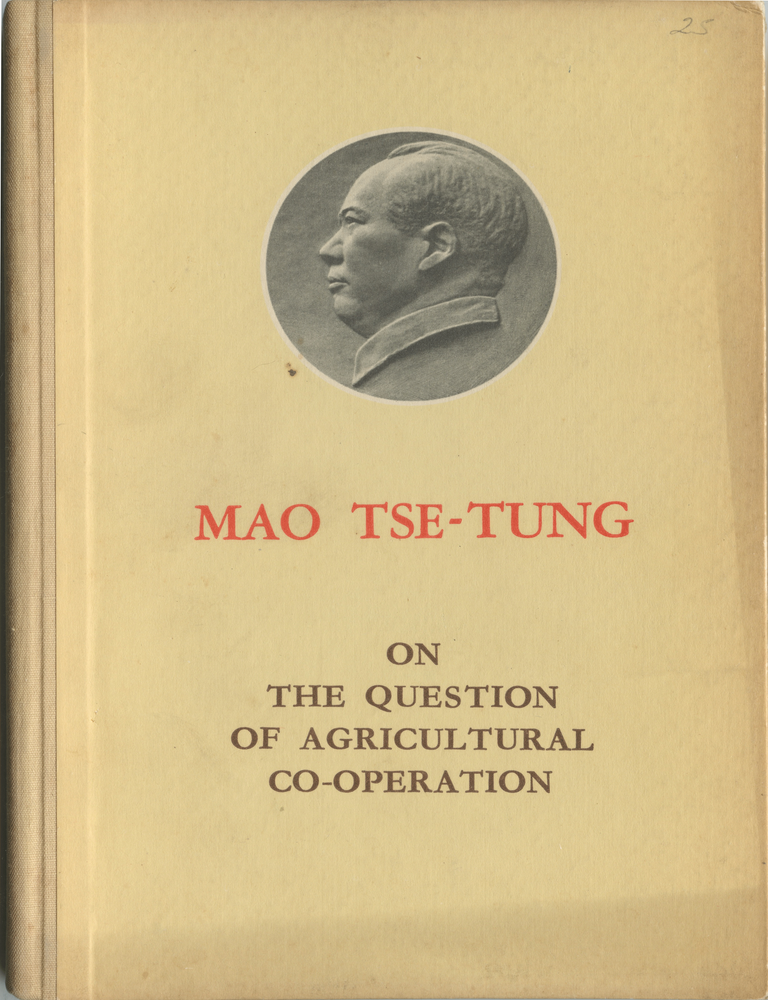 Item #170 On the Question of Agricultural Co-Operation. Mao Tse-Tung.
