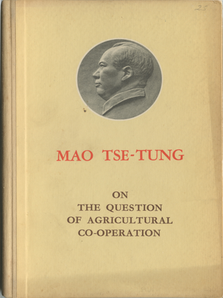 Item #170 On the Question of Agricultural Co-Operation. Mao Tse-Tung