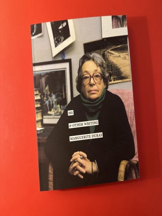 Item #90 Me & Other Writing. Marguerite Duras